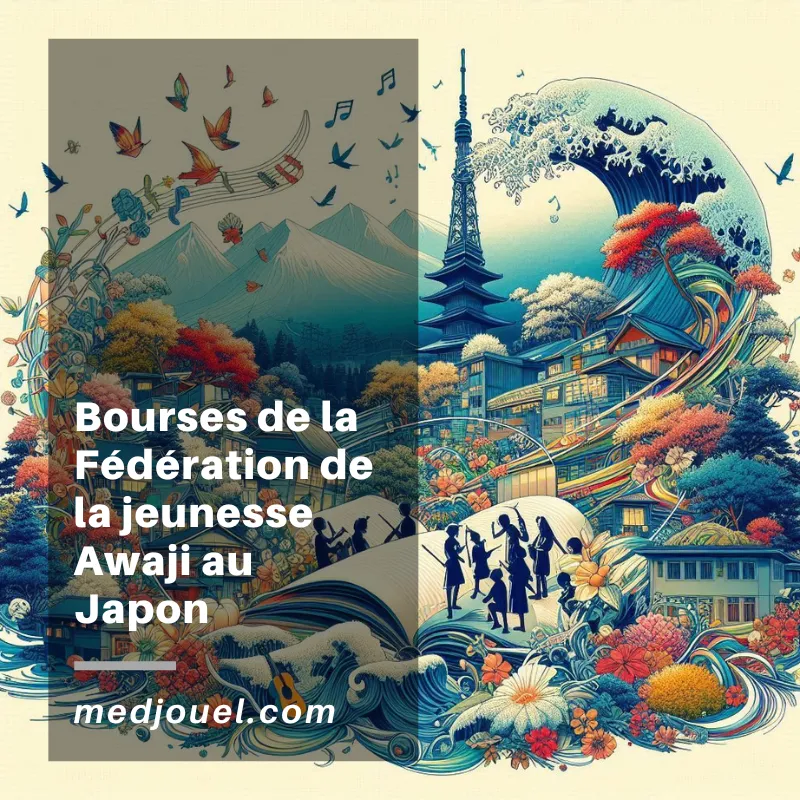 Bourses de la Fédération de la jeunesse Awaji au Japon