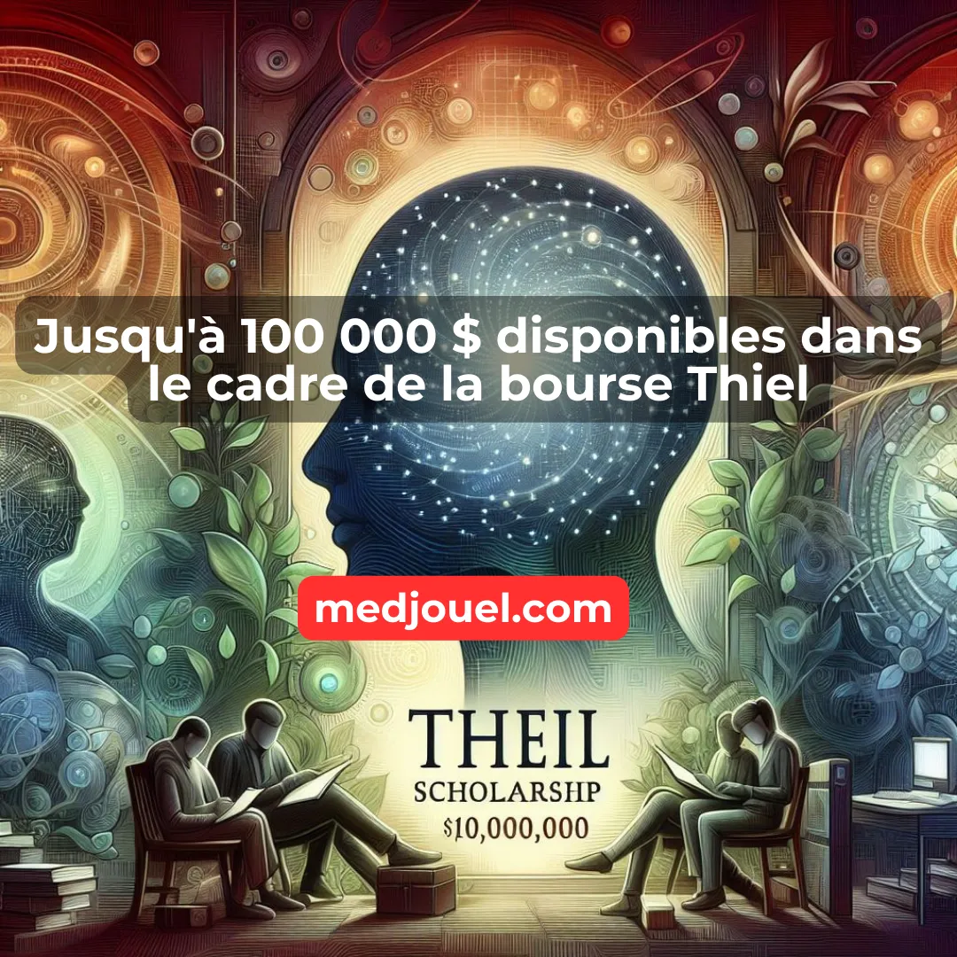 Jusqu’à 100 000 $ disponibles dans le cadre de la bourse Thiel