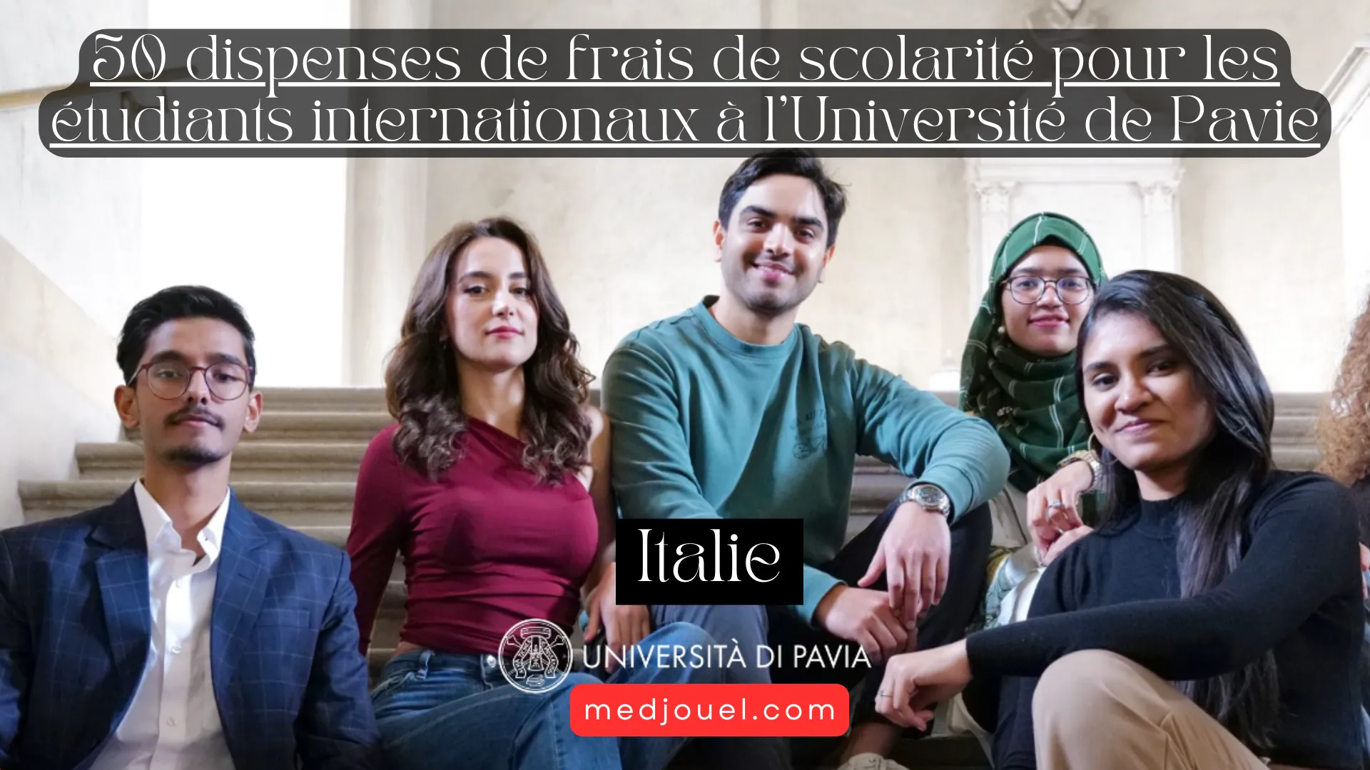 50 dispenses de frais de scolarité pour les étudiants internationaux à l’Université de Pavie au 2024/25