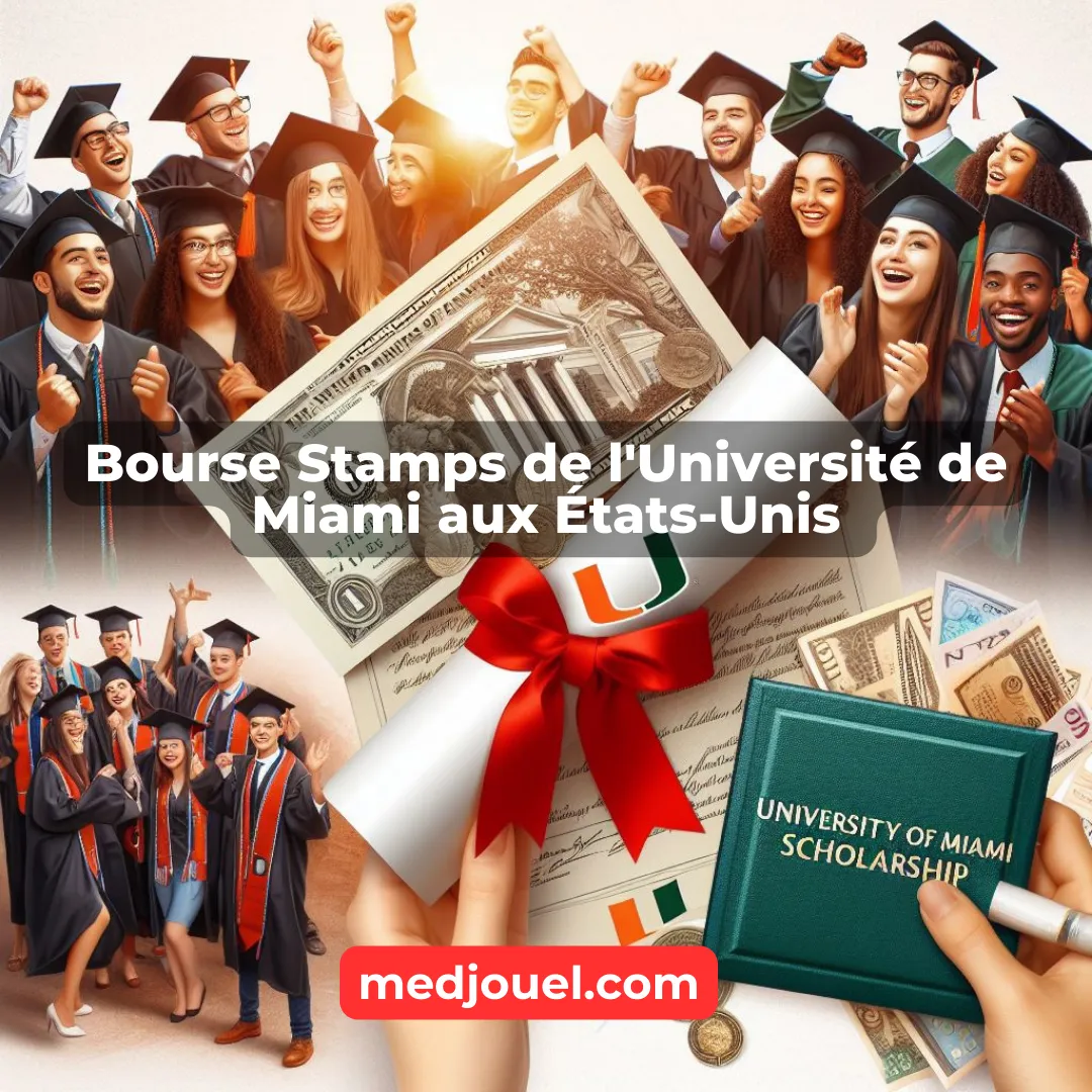 Bourse Stamps de l’Université de Miami aux États-Unis en 2024