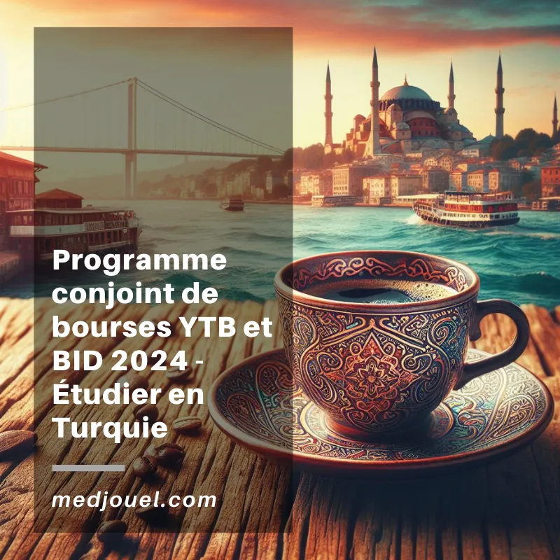 YTB & IsDB Joint Scholarship Program 2024 – Study in Turkey