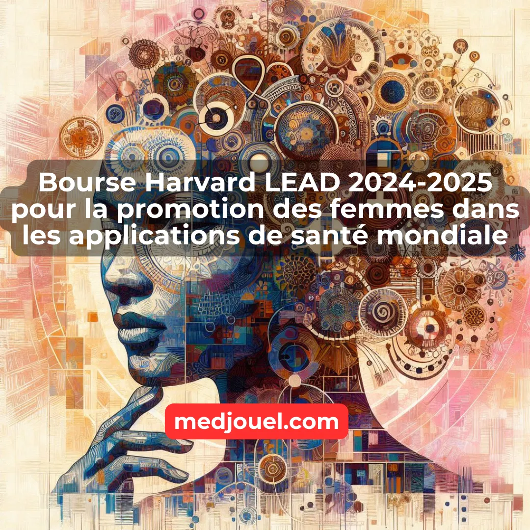 2024-2025 Harvard LEAD Fellowship for Promoting Women in Global Health